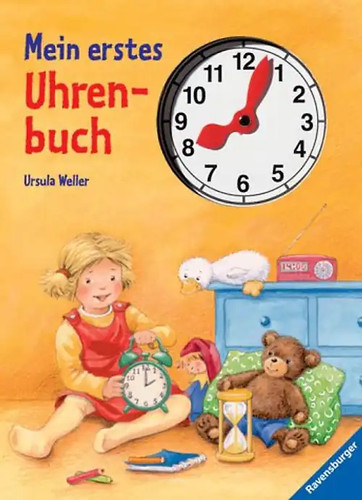 Mein erstes uhrenbuch - mein,